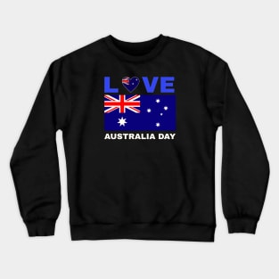 love Australia day Crewneck Sweatshirt